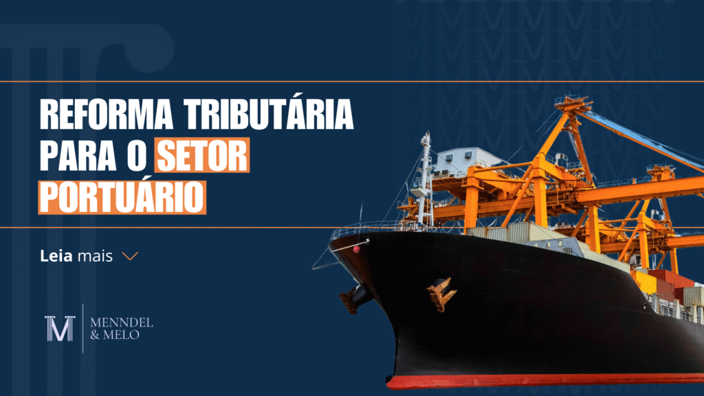 Um navio de carga com um texto ao lado "Reforma Tributária para o setor portuário"